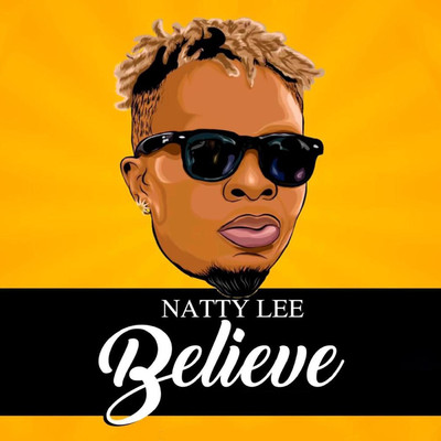 Believe/Natty Lee