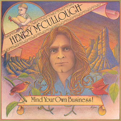 Mind Your Own Business！ (2022 Remaster)/Henry McCullough