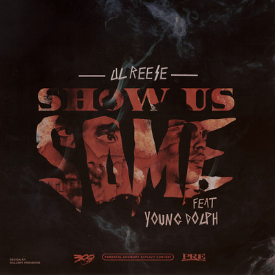 シングル/Show Us Some (feat. Young Dolph)/Lil Reese