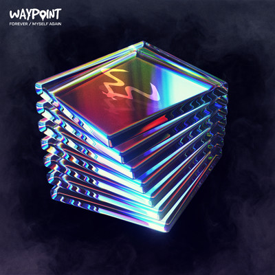 Forever ／ Myself Again/Waypoint