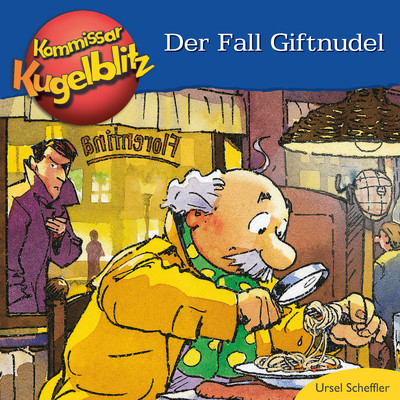 アルバム/Der Fall Giftnudel/Kommissar Kugelblitz