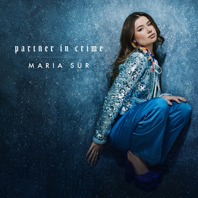 Partner In Crime/Maria Sur