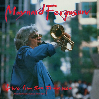 アルバム/Live From San Francisco/Maynard Ferguson