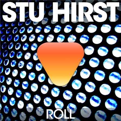 Roll/Stu Hirst