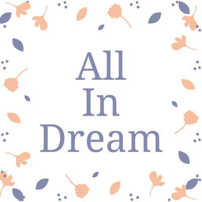 アルバム/All In Dream/Cafe BGM channel