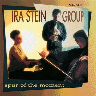 アルバム/Spur Of The Moment/Ira Stein Group