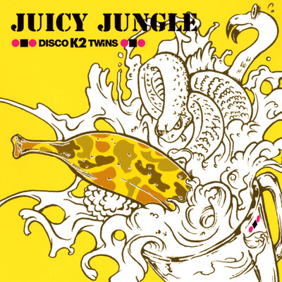 JUICY JUNGLE/DISCO K2 TWINS