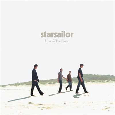 Four To The Floor/Starsailor