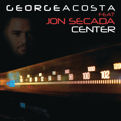 Center feat.Jon Secada/George Acosta