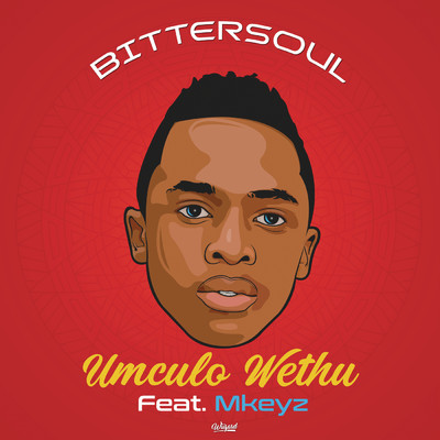 Umculo Wethu feat.Mkeyz/BitterSoul
