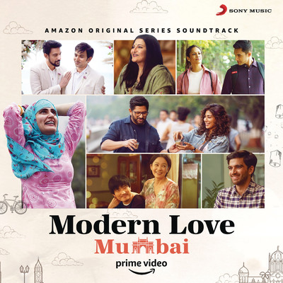 Modern Love (Mumbai) (Original Series Soundtrack)/Nikhil D'Souza／Ram Sampath／Jeet Gannguli／Shankar Ehsaan Loy／Vishal Bhardwaj／Gaurav Raina／Kamakshi Khanna／Neel Adhikari