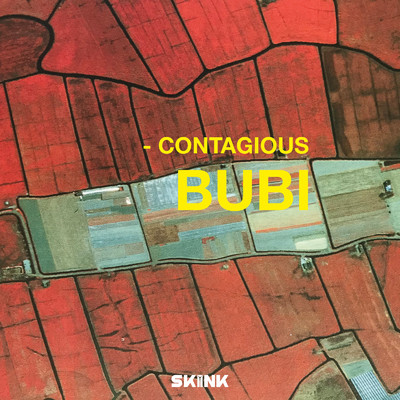 Contagious/Bubi
