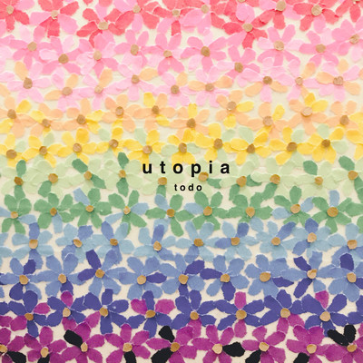 アルバム/utopia/todo