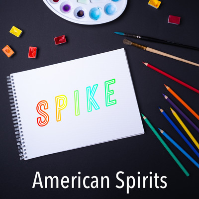 SPIKE/American Spirits