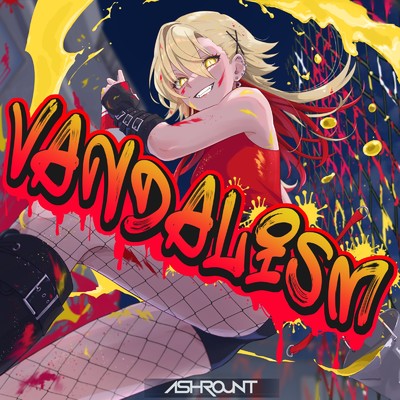 Vandalism/Ashrount