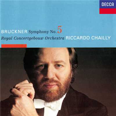 アルバム/Bruckner: Symphony No. 5/リッカルド・シャイー／ロイヤル・コンセルトヘボウ管弦楽団