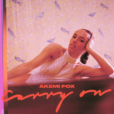 シングル/Carry On/Akemi Fox