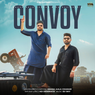 Convoy/Khasa Aala Chahar／KD DESIROCK