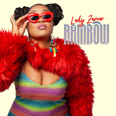 Rainbow/Lady Zamar