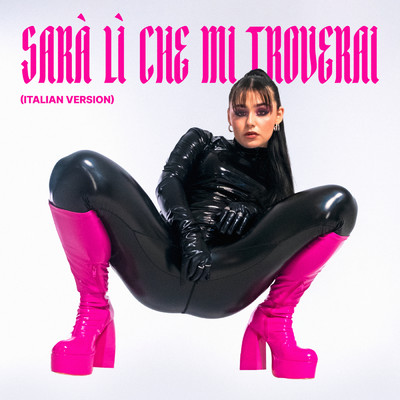 Sara Li Che Mi Troverai (Italian Version)/Alessandra