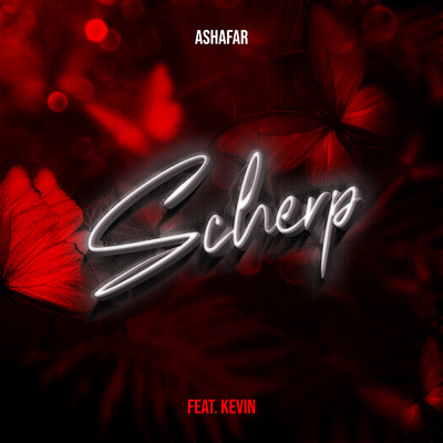 Scherp (Explicit) (featuring Kevin)/Ashafar