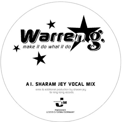 Make It Do What It Do (Sharam Jey Vocal Mix)/ウォーレンG