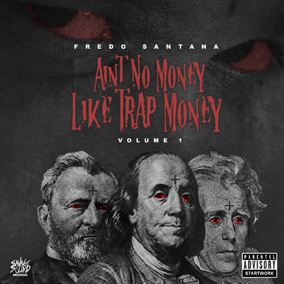 Ain't No Money Like Trap Money/Fredo Santana