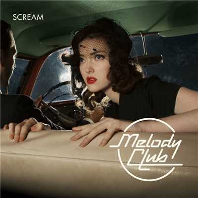 アルバム/Scream/Melody Club