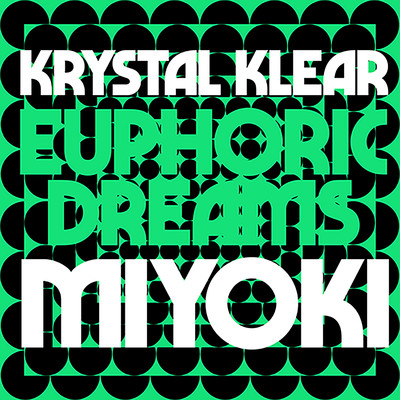 Euphoric Dreams/Krystal Klear