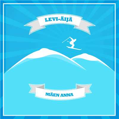 シングル/Maen Anna/Levi-Aija