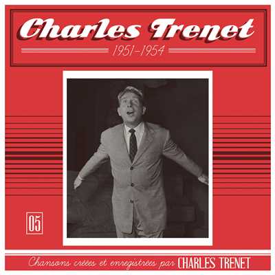 アルバム/1951 - 1954 (Remasterise en 2017)/Charles Trenet