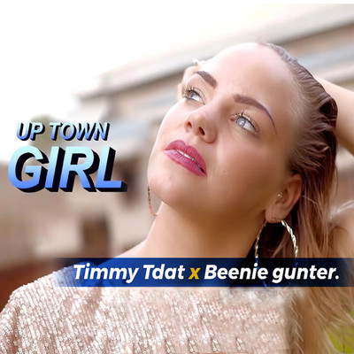 Uptown Girl/Timmy Tdat