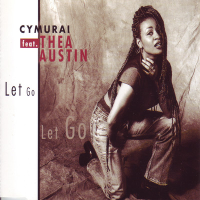 Let Go (feat. Thea Austin) [Single Cut]/Cymurai