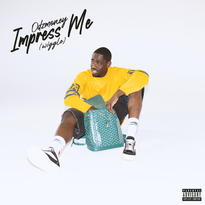 シングル/Impress Me (Wiggle)/Odzmoney