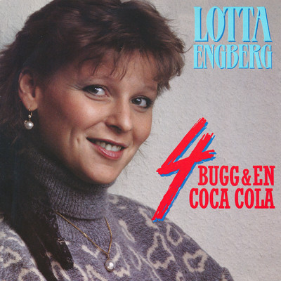 Fyra Bugg & en Coca-Cola/Lotta Engberg