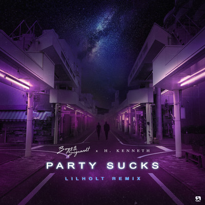 シングル/Party Sucks (feat. H. Kenneth) [Lilholt Remix]/Boye & Sigvardt