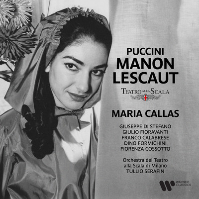 Manon Lescaut, Act 4: ”Tutta su me ti posa” (Des Grieux, Manon)/Maria Callas
