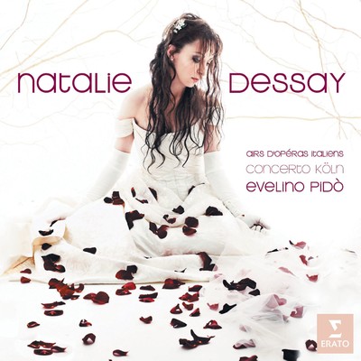 Natalie Dessay／Karine Deshayes／Evelino Pido／Concerto Koln／Europaischer Kammerchor