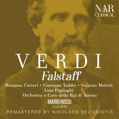 Falstaff, IGV 19, Act II: ”Se t'agguanto！ - Se ti piglio！” (Ford, Dr. Cajus, Quickly, Meg, Bardolfo, Pistola, Falstaff, Nannetta, Fenton, Coro, Alice)/Orchestra della Rai di Torino