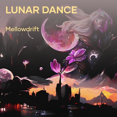 Lunar Dance/MellowDrift