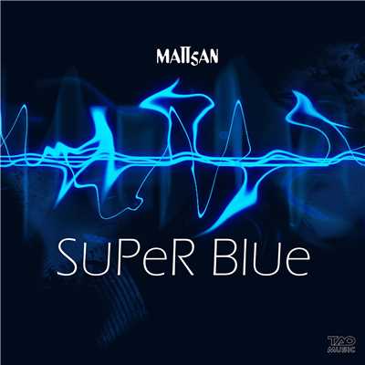 Super Blue/MATT5AN