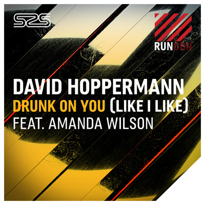 Drunk on You (Like I Like)/David Hopperman