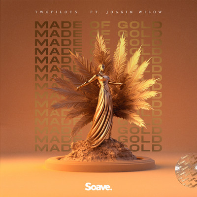 シングル/Made of Gold (feat. Joakim Wilow)/TWOPILOTS