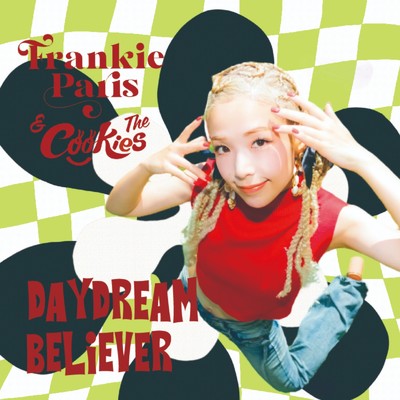 シングル/Daydream Believer (Cover)/Frankie Paris & The:) Cookies