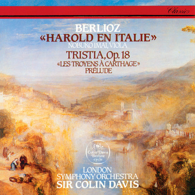 Berlioz: Harold In Italy; Tristia; Les Troyens a Carthage - Prelude/サー・コリン・デイヴィス／今井信子／ロンドン交響楽団