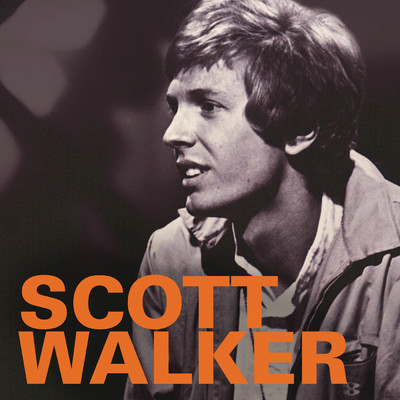 Scott Walker & The Walker Brothers - 1965-1970/スコット・ウォーカー／ウォーカー・ブラザーズ