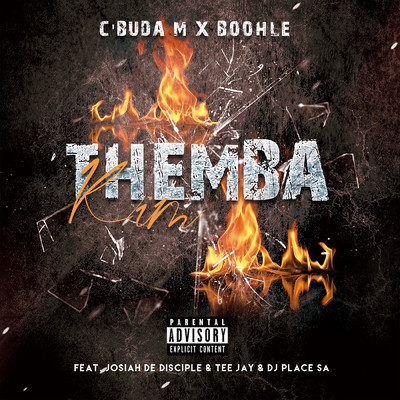 Themba Kim (featuring Josiah De Disciple, Tee Jay, DJ Place SA)/C'buda M／Boohle
