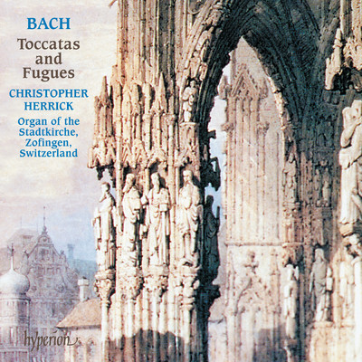 アルバム/Bach: Toccata & Fugue in D Minor and Other Famous Toccatas & Fugues/Christopher Herrick