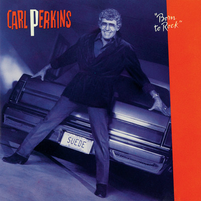 アルバム/Born To Rock/CARL PERKINS