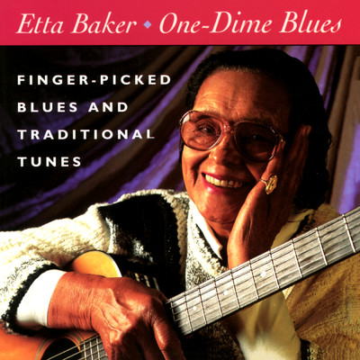 One-Dime Blues/Etta Baker